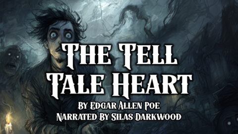 The tell tale heart - edgar allen poe - narrated audio book